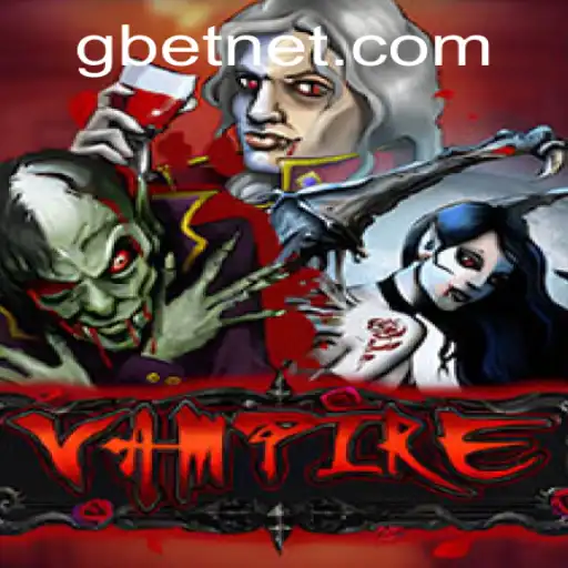 Exploring the Thrilling World of Vampire: A Gbet Adventure